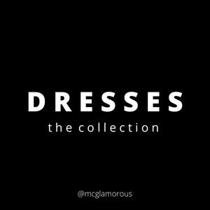 D R E S S E S :: the collection